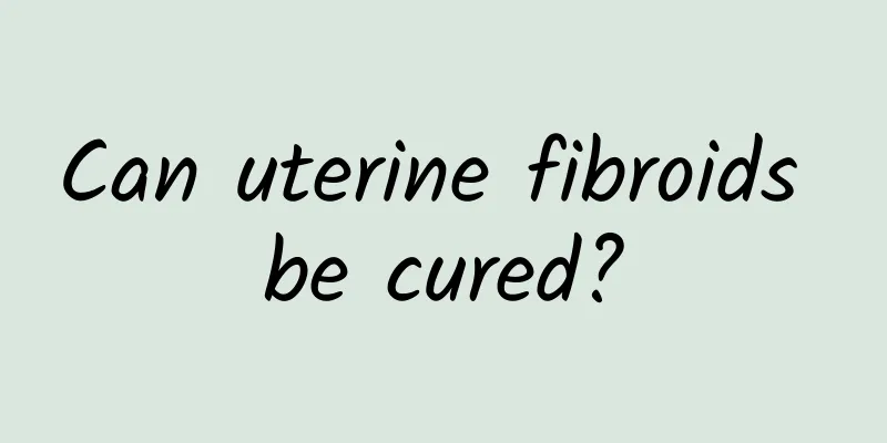 Can uterine fibroids be cured?