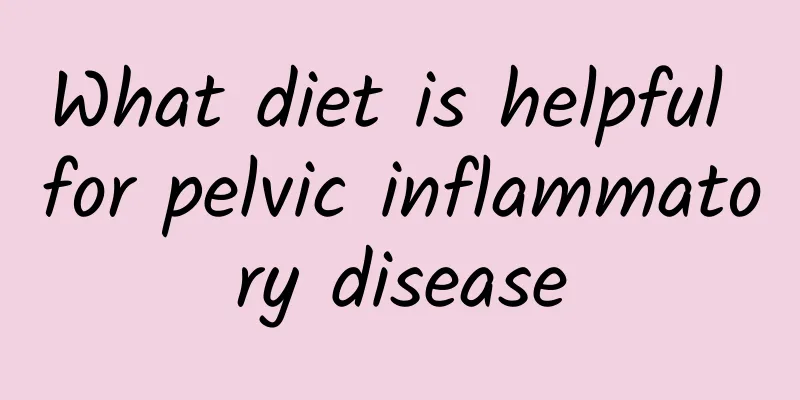 What diet is helpful for pelvic inflammatory disease