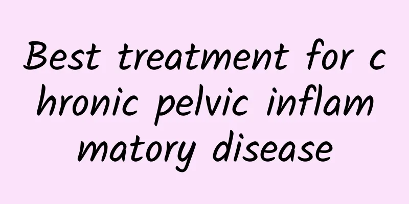 Best treatment for chronic pelvic inflammatory disease