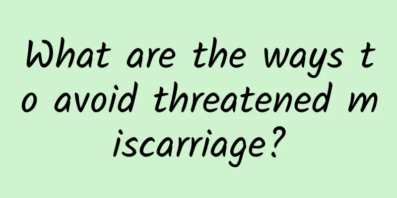 What are the ways to avoid threatened miscarriage?