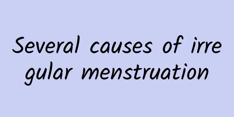 Several causes of irregular menstruation