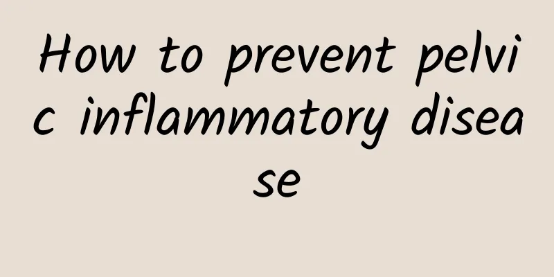 How to prevent pelvic inflammatory disease