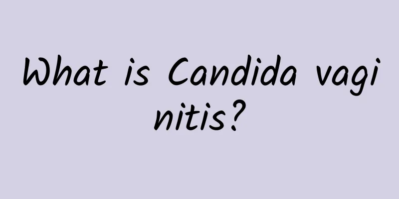 What is Candida vaginitis?