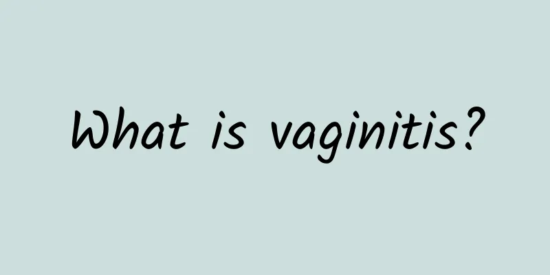 What is vaginitis?