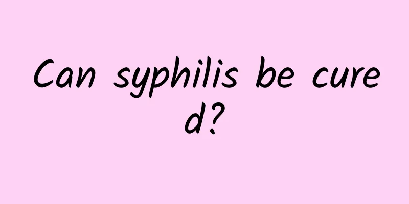 Can syphilis be cured?