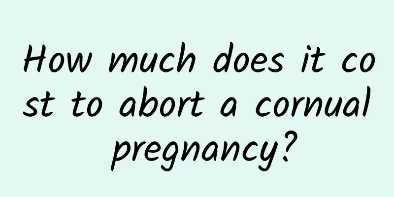 How much does it cost to abort a cornual pregnancy?