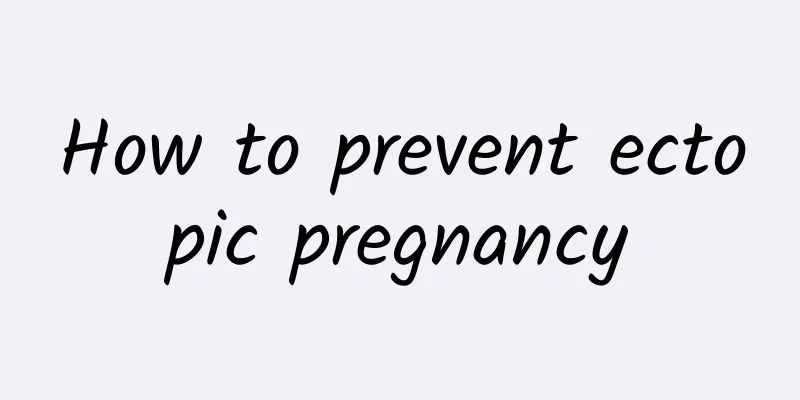 How to prevent ectopic pregnancy