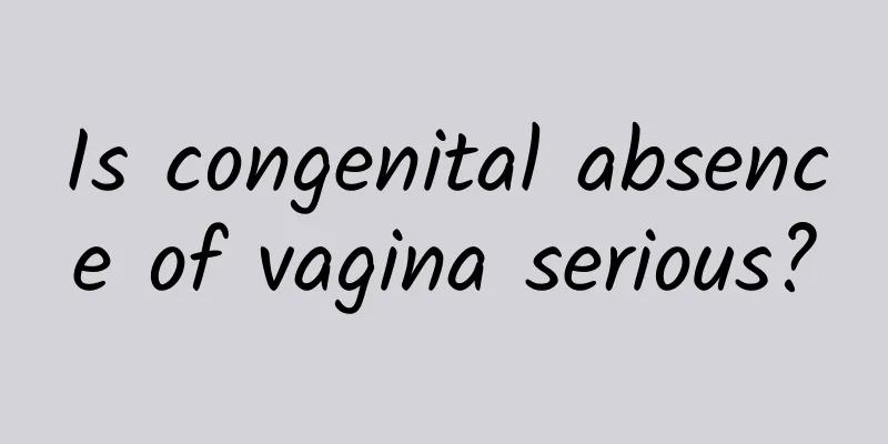 Is congenital absence of vagina serious?
