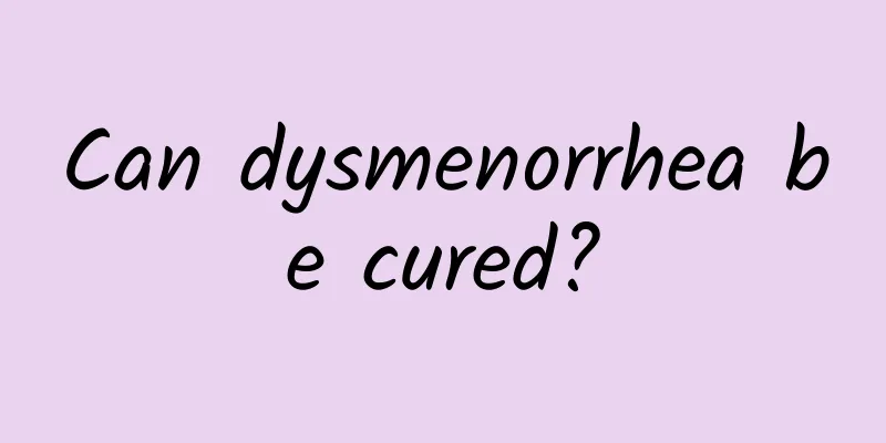 Can dysmenorrhea be cured?