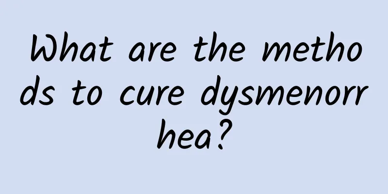 What are the methods to cure dysmenorrhea?