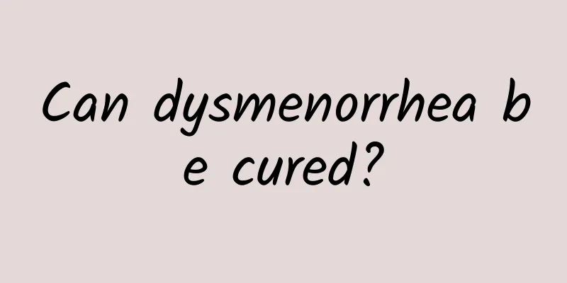 Can dysmenorrhea be cured?