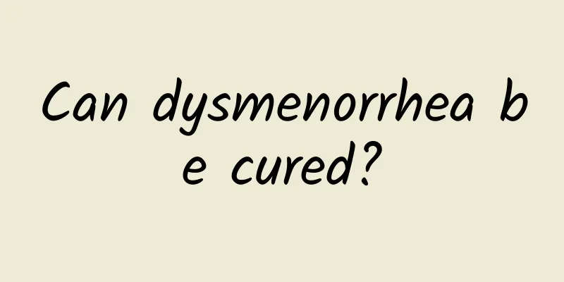 Can dysmenorrhea be cured?