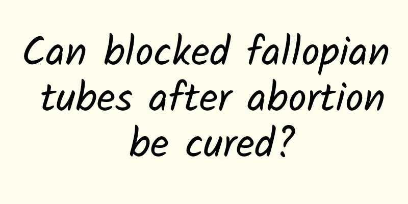 Can blocked fallopian tubes after abortion be cured?