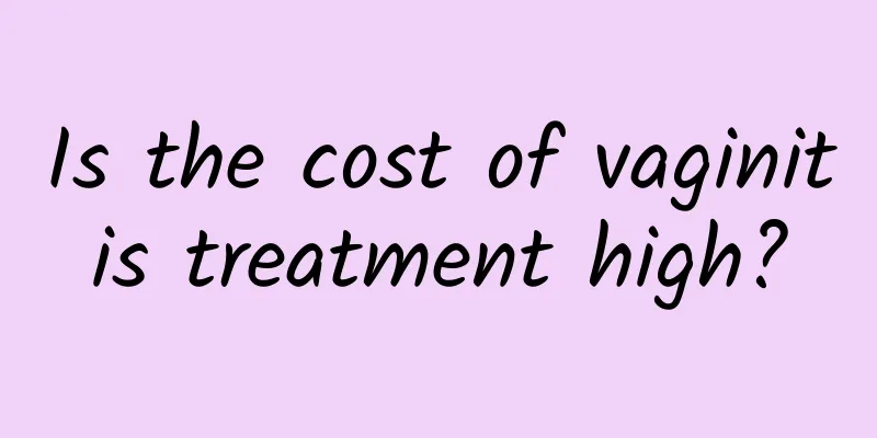 Is the cost of vaginitis treatment high?