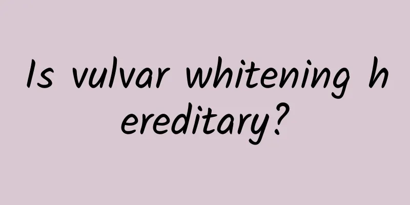 Is vulvar whitening hereditary?