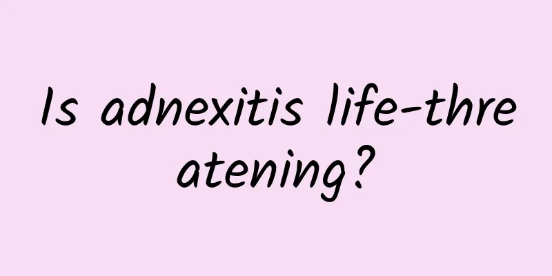 Is adnexitis life-threatening?