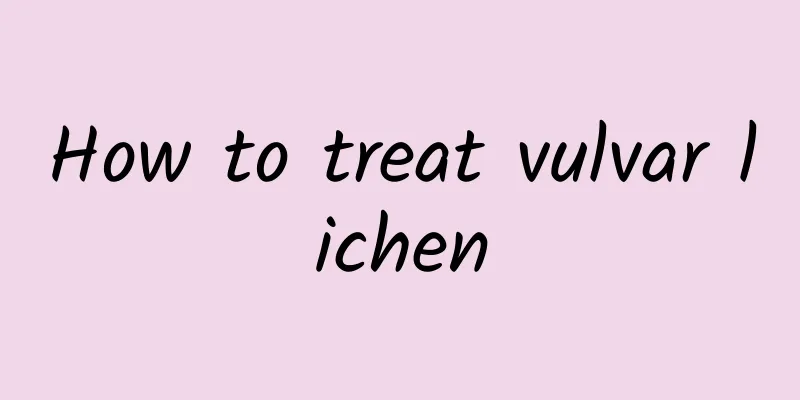 How to treat vulvar lichen