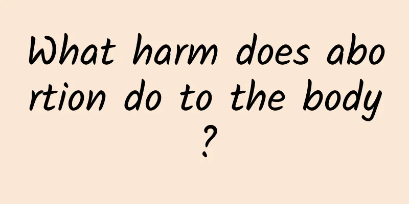 What harm does abortion do to the body?