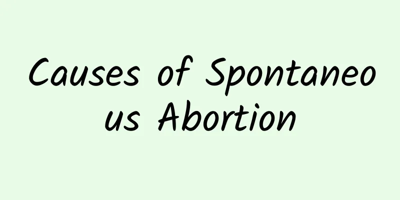 Causes of Spontaneous Abortion