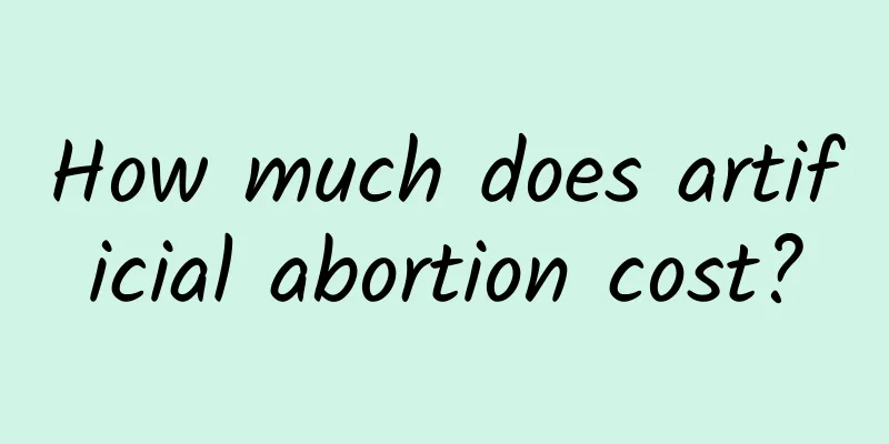 How much does artificial abortion cost?