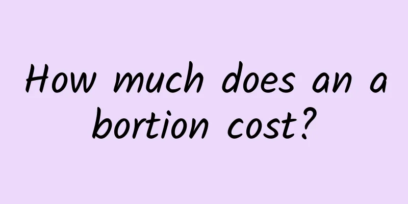 How much does an abortion cost?