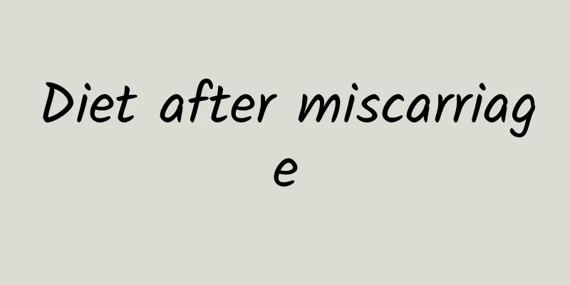Diet after miscarriage