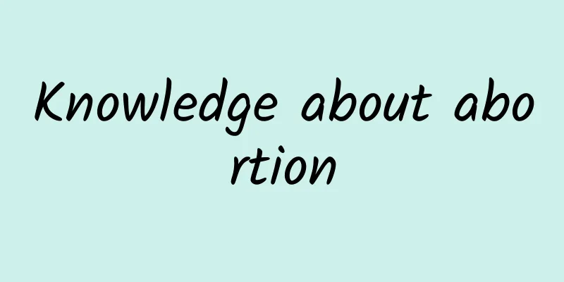 Knowledge about abortion