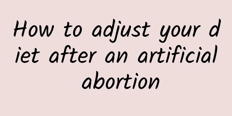How to adjust your diet after an artificial abortion