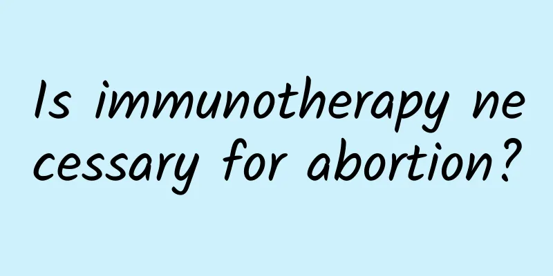 Is immunotherapy necessary for abortion?