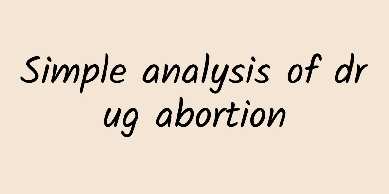 Simple analysis of drug abortion