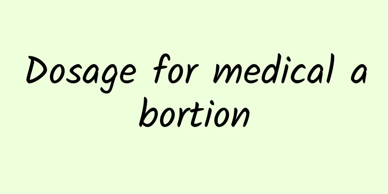 Dosage for medical abortion