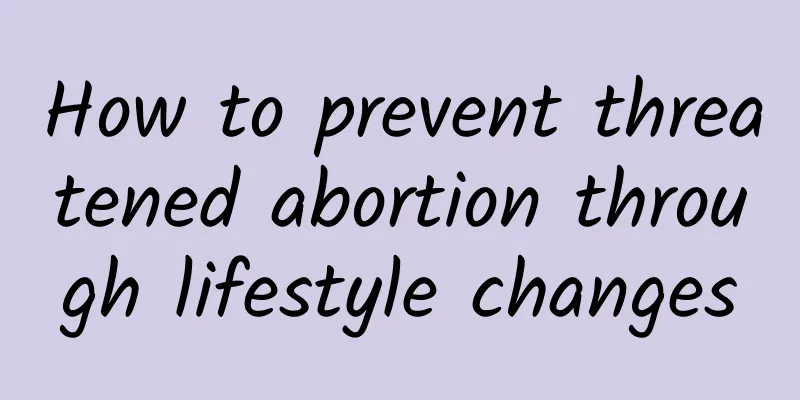 How to prevent threatened abortion through lifestyle changes