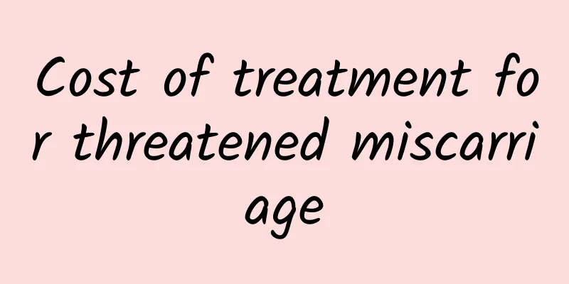 Cost of treatment for threatened miscarriage