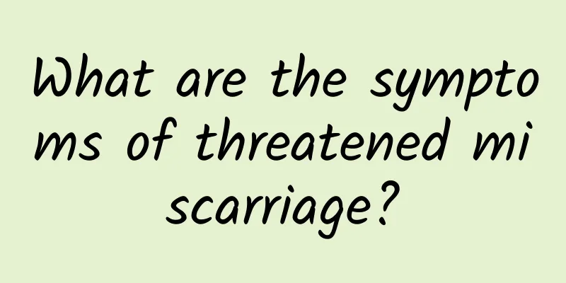 What are the symptoms of threatened miscarriage?