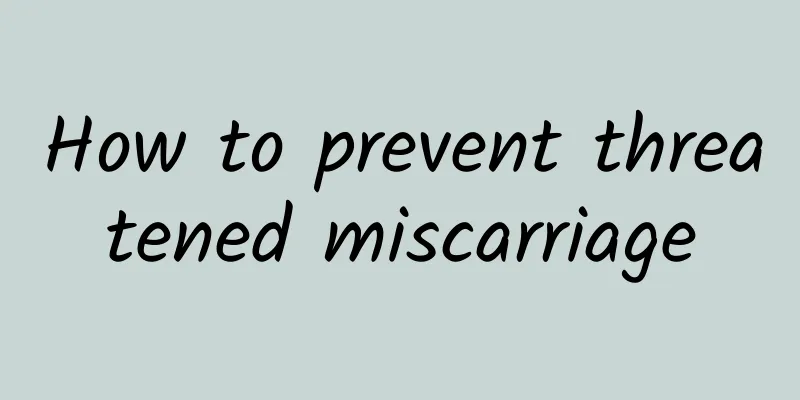 How to prevent threatened miscarriage