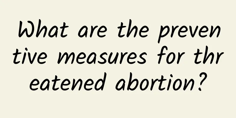 What are the preventive measures for threatened abortion?