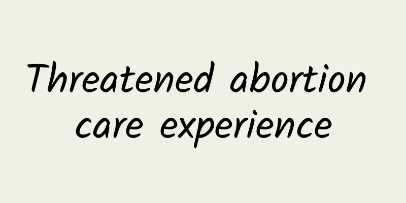 Threatened abortion care experience