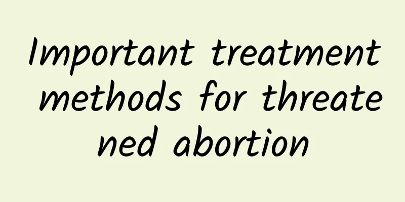 Important treatment methods for threatened abortion