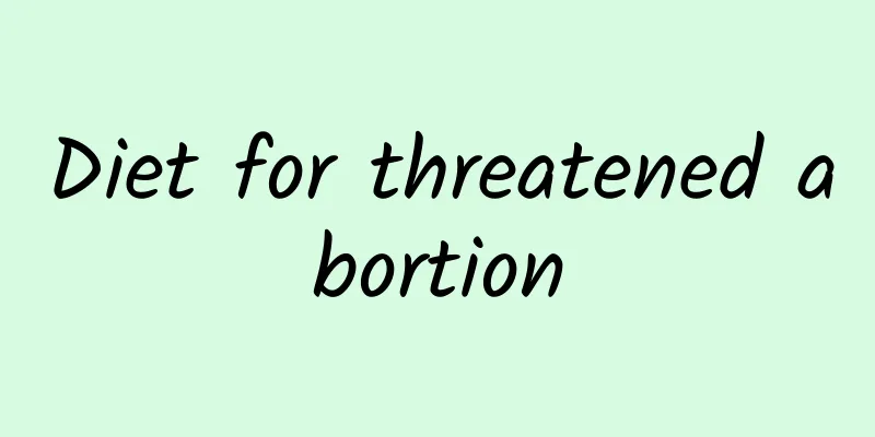 Diet for threatened abortion