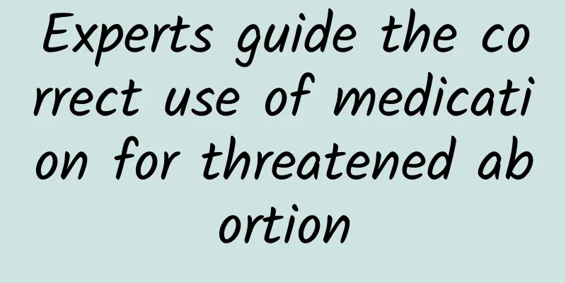 Experts guide the correct use of medication for threatened abortion