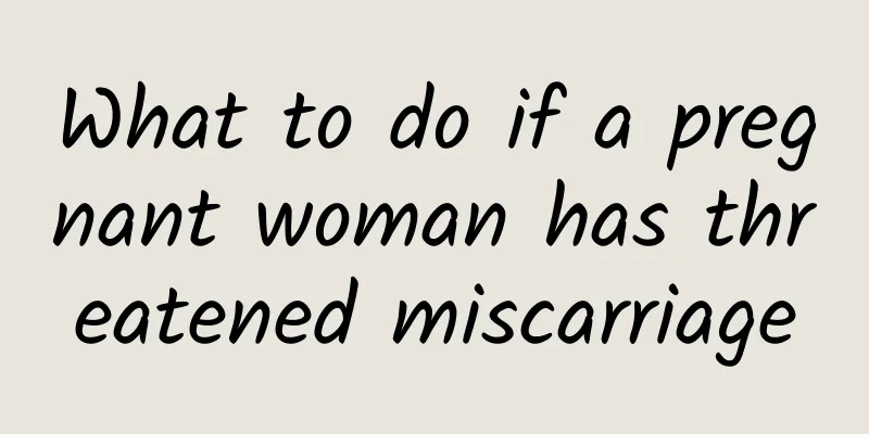 What to do if a pregnant woman has threatened miscarriage