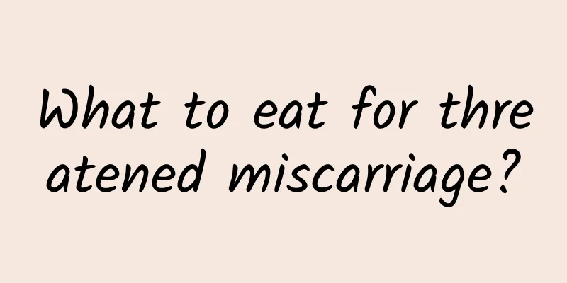 What to eat for threatened miscarriage?