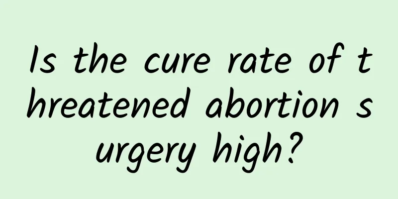 Is the cure rate of threatened abortion surgery high?