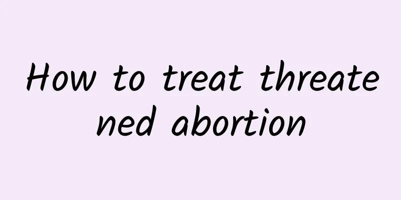 How to treat threatened abortion
