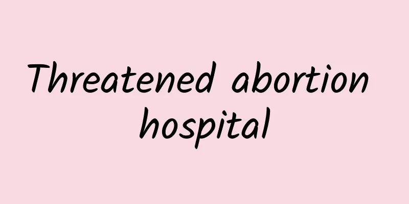 Threatened abortion hospital