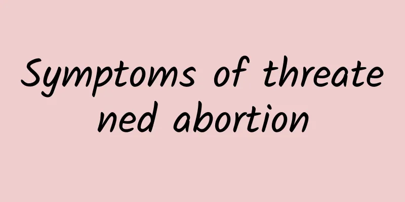 Symptoms of threatened abortion