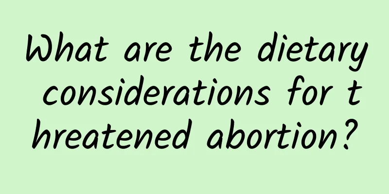 What are the dietary considerations for threatened abortion?