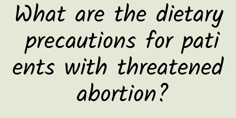What are the dietary precautions for patients with threatened abortion?