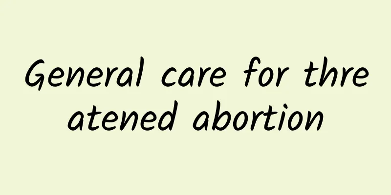 General care for threatened abortion