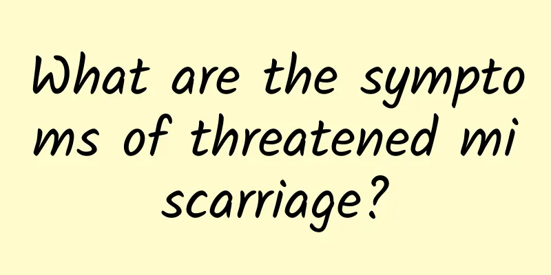 What are the symptoms of threatened miscarriage?